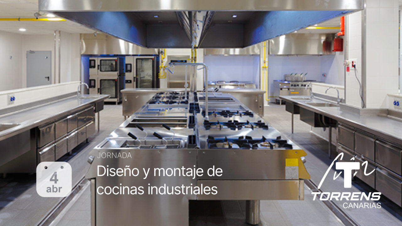 Diseño y montaje de cocinas industriales