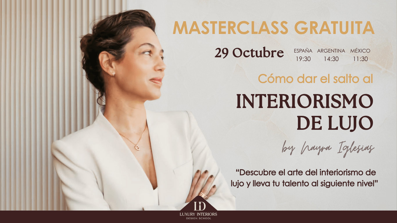 Másterclass gratuita 'Cómo dar el salto al interiorismo de lujo'