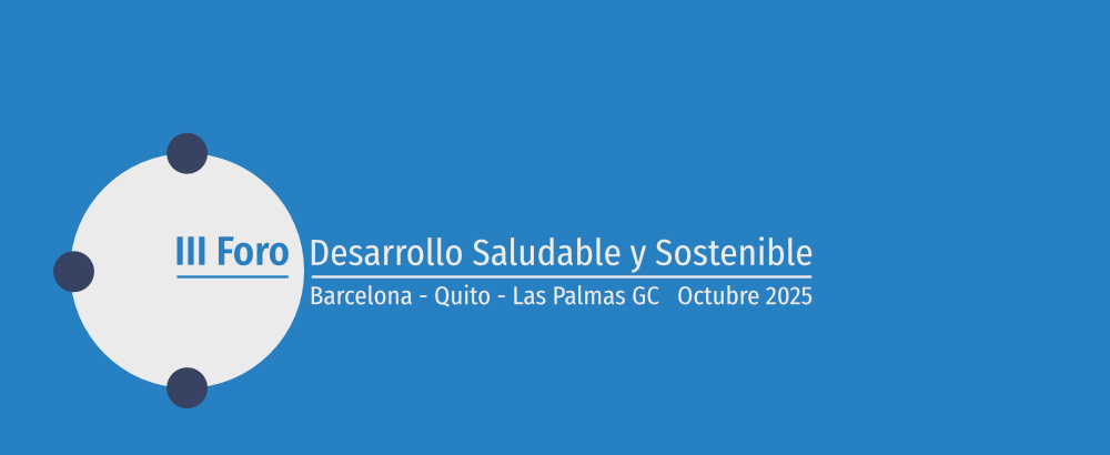 III Foro Internacional-Desarrollo Saludable y Sostenible
