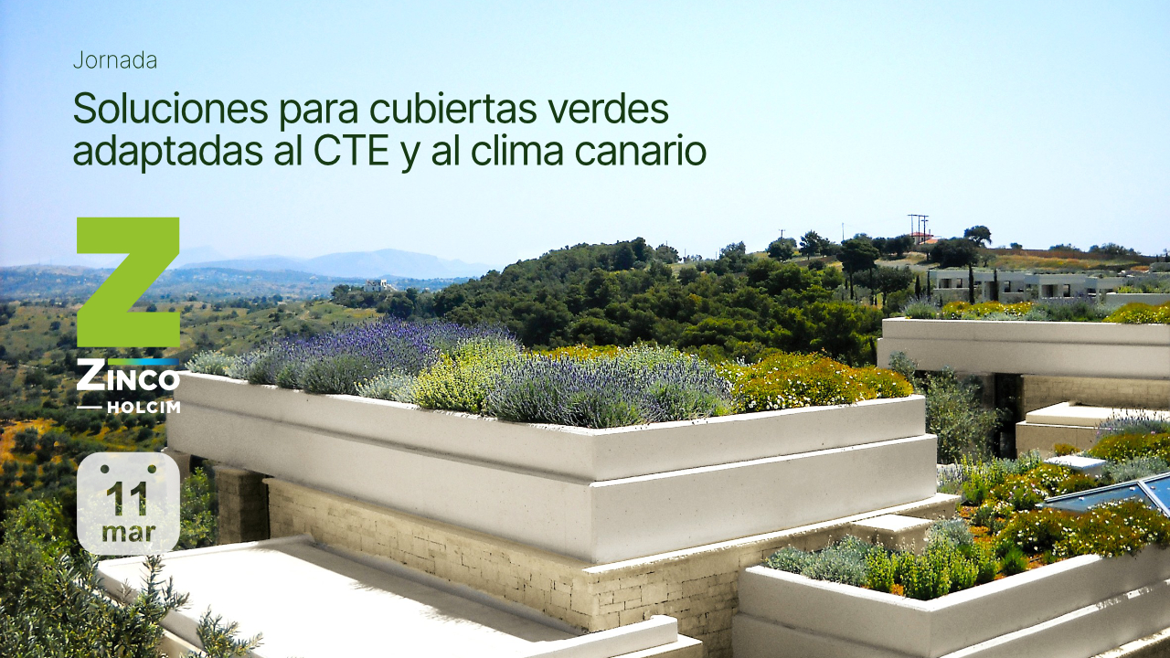 Jornada 'Soluciones para cubiertas verdes adaptadas al CTE y al clima canario'