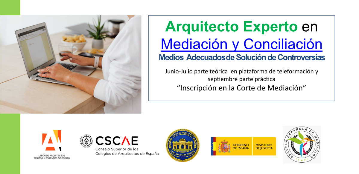 Curso 'Arquitecto experto en mediación y conciliación: métodos adecuados de solución de controversias'