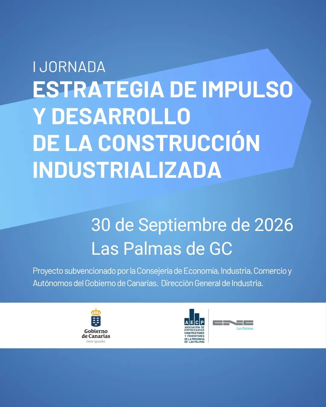 I Jornada de la Estrategia de Impulso y Desarrollo de la Construcción Industrializada en Canarias